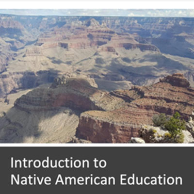 Introduction to Native American Education