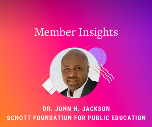 Member Insights: Schott Foundation